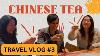 My Chinese Tea Experience Educational Fun U0026 Memorable